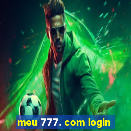 meu 777. com login